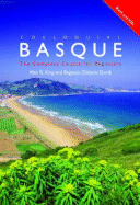 Colloquial Basque: The Complete Course for Beginners - King, Alan R, and Elordi, Begotxu Olaizola