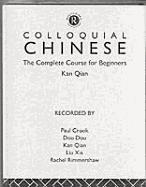 Colloquial Chinese: The Complete Course for Beginners