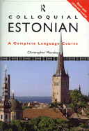 Colloquial Estonian: The Complete Course for Beginners