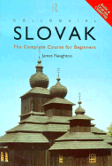 Colloquial Slovak: A Complete Language Course