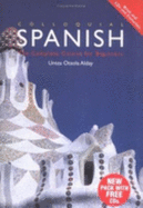 Colloquial Spanish: The Complete Course for Beginners