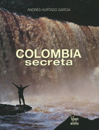 Colombia Secreta