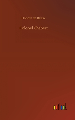 Colonel Chabert - De Balzac, Honore