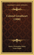 Colonel Greatheart (1908)