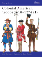 Colonial American Troops 1610 1774 (1)
