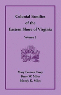 Colonial Families of the Eastern Shore of Virginia, Volume 2