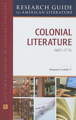 Colonial Literature, 1607-1776 - Franklin, Benjamin, V