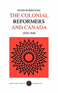 Colonial Reformers of Canada, 1830-1849