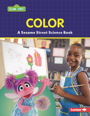 Color: A Sesame Street (R) Science Book - Katz, Susan B