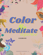 Color and Meditate on God's Word: 50 coloring pages for children and adults