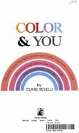 Color and You: A Guide to Determining Your Best Colors - Revelli, Clare