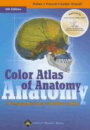 Color Atlas of Anatomy: A Photographic Study of the Human Body