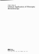 Color Atlas of Fiberoptic Bronchoscopy