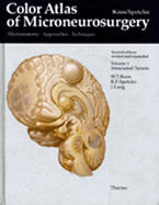 Color Atlas of Microneurosurgery: Volume 1 - Intracranial Tumors: Microanatomy - Approaches - Techniques