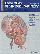 Color Atlas of Microneurosurgery, Volume 2: Microanatomy. Approaches. Techniques; Cerebrovascular Lesions