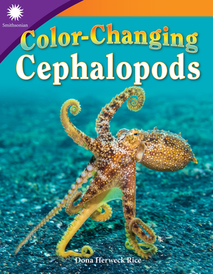 Color-Changing Cephalopods - Herweck Rice, Dona