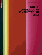 Color - Communication in Architectural Space