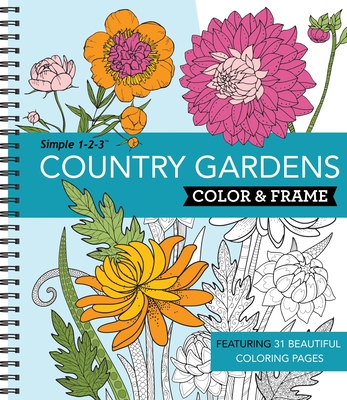 Color & Frame - Country Gardens (Adult Coloring Book) - New Seasons, and Publications International Ltd