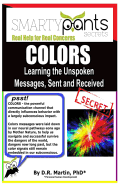 Color: Learning the Unspoken Messages, Sent and Received
