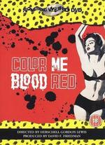 Color Me Blood Red - Herschell Gordon Lewis