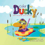 Color Me Ducky: What Color Are You in the Pond?