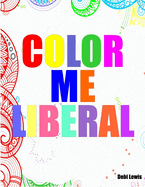 Color Me Liberal