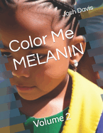 Color Me MELANIN: Volume 2