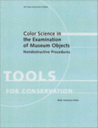 Color Science in the Examination of Museum Objects: Nondestructive Procedures