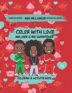 Color With Love: Melanin is My Superpower (Boy Edition)