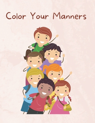 Color Your Manners - Jeffers, Kristen L