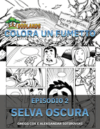 Colora Un Fumetto: Selva Oscura