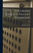 Colorado College Nugget (yearbook); 1961