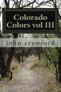 Colorado Colors vol III