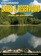 Colorado Lakes & Reservoirs: Fishing & Boating Guide