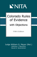 Colorado Rules of Evidence with Objections