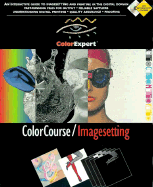 Colorcourse/Imagesetting CD-ROM - Colorexpert (Editor)