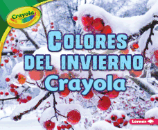 Colores del Invierno Crayola (R) (Crayola (R) Winter Colors)