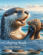 Coloring Book: Amazing Otters!