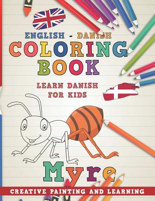 Coloring Book: English - Danish I Learn Danish for Kids I Creative Painting and Learning. - Nerdmediaen