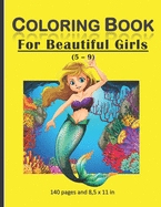 Coloring Book For Beautiful Girls: Amazing coloring activity book for girls. Nice birthday gift/present for your daughters/girls.