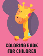 Coloring Book For Children: A Cute Animals Coloring Pages for Stress Relief & Relaxation