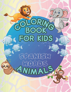 Coloring Book For Kids Spanish Words Animals