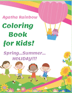 Coloring Book for Kids! Spring...Summer...HOLIDAY!: Age 4-8