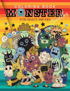 Coloring book Monster Doodles for Adults and Kids: Fun Easy and Relaxing Coloring Pages A Fun Activity Book For 5-12 Year