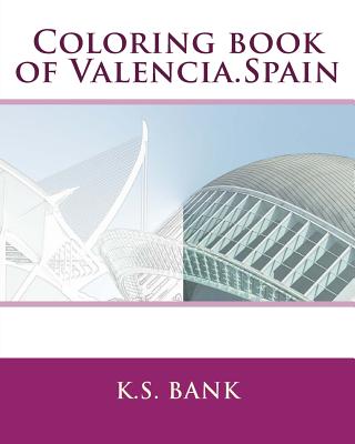 Coloring book of Valencia.Spain - K S Bank
