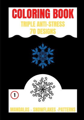 Coloring Book: Triple Anti Stress - Kervella, Yves