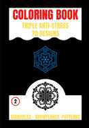 Coloring Book: Triple Anti Stress