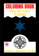 Coloring Book: Triple Anti Stress