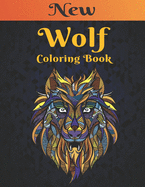 Coloring Book Wolf: New Coloring Book Stress Relieving 50 One Sided Wolves Designs Coloring Book Wolves 100 Page Designs for Stress Relief and Relaxation Wolves Coloring Book for Adults Men & Women Coloring Book Gift