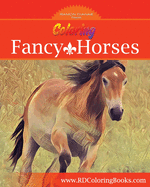 Coloring Fancy Horses: Adult Coloring Book